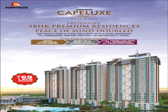 Book your home by paying 5% at Supertech Capeluxe in Sector 74, Noida